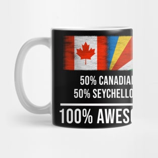 50% Canadian 50% Seychellois 100% Awesome - Gift for Seychellois Heritage From Seychelles Mug